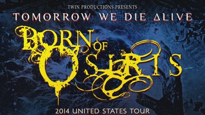 Born of Osiris, Thy Art Is Murder, Betraying the Martyrs, Within the Ruins, Erra