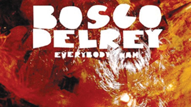 Bosco Delrey: Everybody Wah