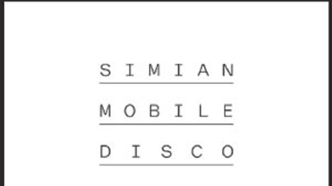 Simian Mobile Disco Is Fixed
