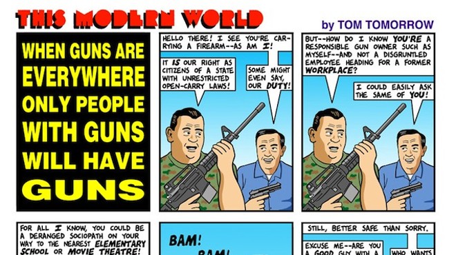 This Modern World: When Guns are Everywhere, Only People with Guns will Have Guns