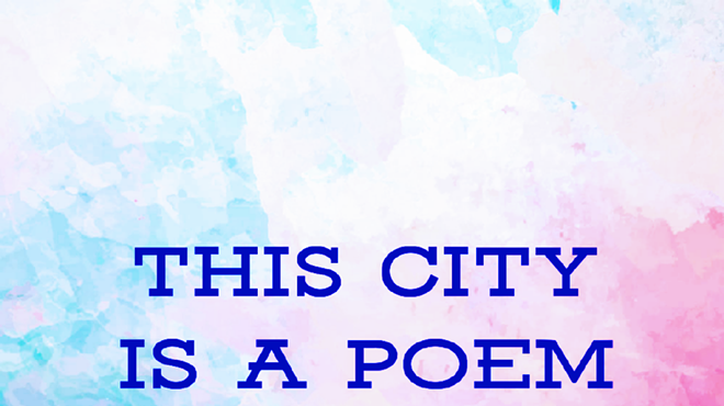This City Is A Poem Poetry Reading