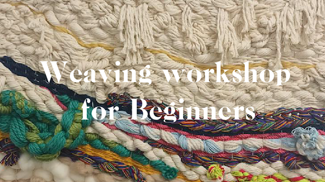 Weaving Workshop for Beginners