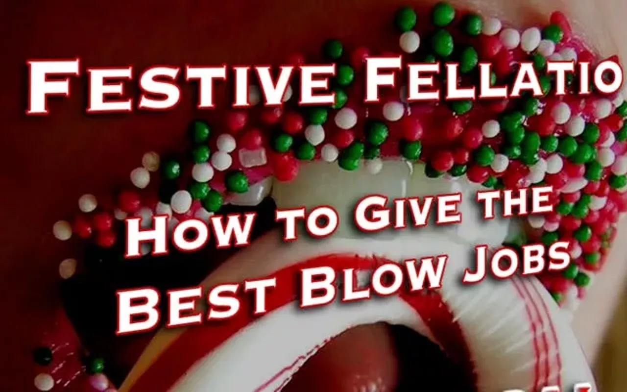 Image: Festive Fellatio: How to Give the Best BJs