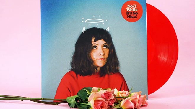 She’s No Angel: San Antonio Native, Master of None Star Noël Wells Releases Her Debut Album It’s So Nice! 
