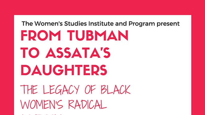 From Tubman to Assata’s Daughters: The Legacy of Black Women’s Radical Activism