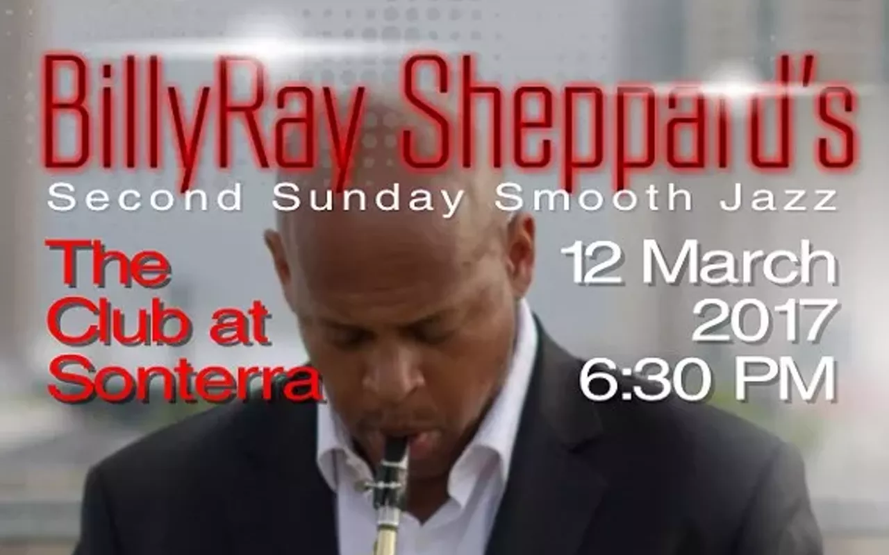 Image: BillyRay Sheppard's Second Sunday Smooth Jazz: Club Edition