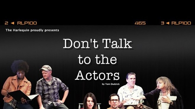 Don't Talk to the Actors