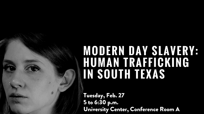 Modern Day Slavery: Human Trafficking in South Texas
