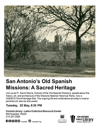 San Antonio’s Old Spanish Missions: A Sacred Heritage