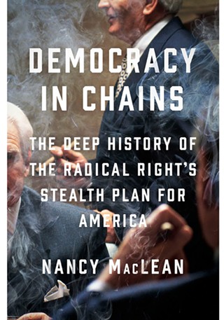 "Democracy in Chains," a book talk with author Dr. Nancy MacLean