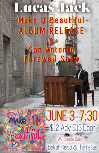 Lucas Jack Album Release & San Antonio Farewell Show