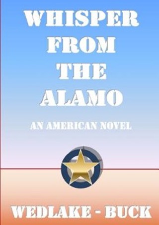 Lee Wedlake, Whisper from the Alamo