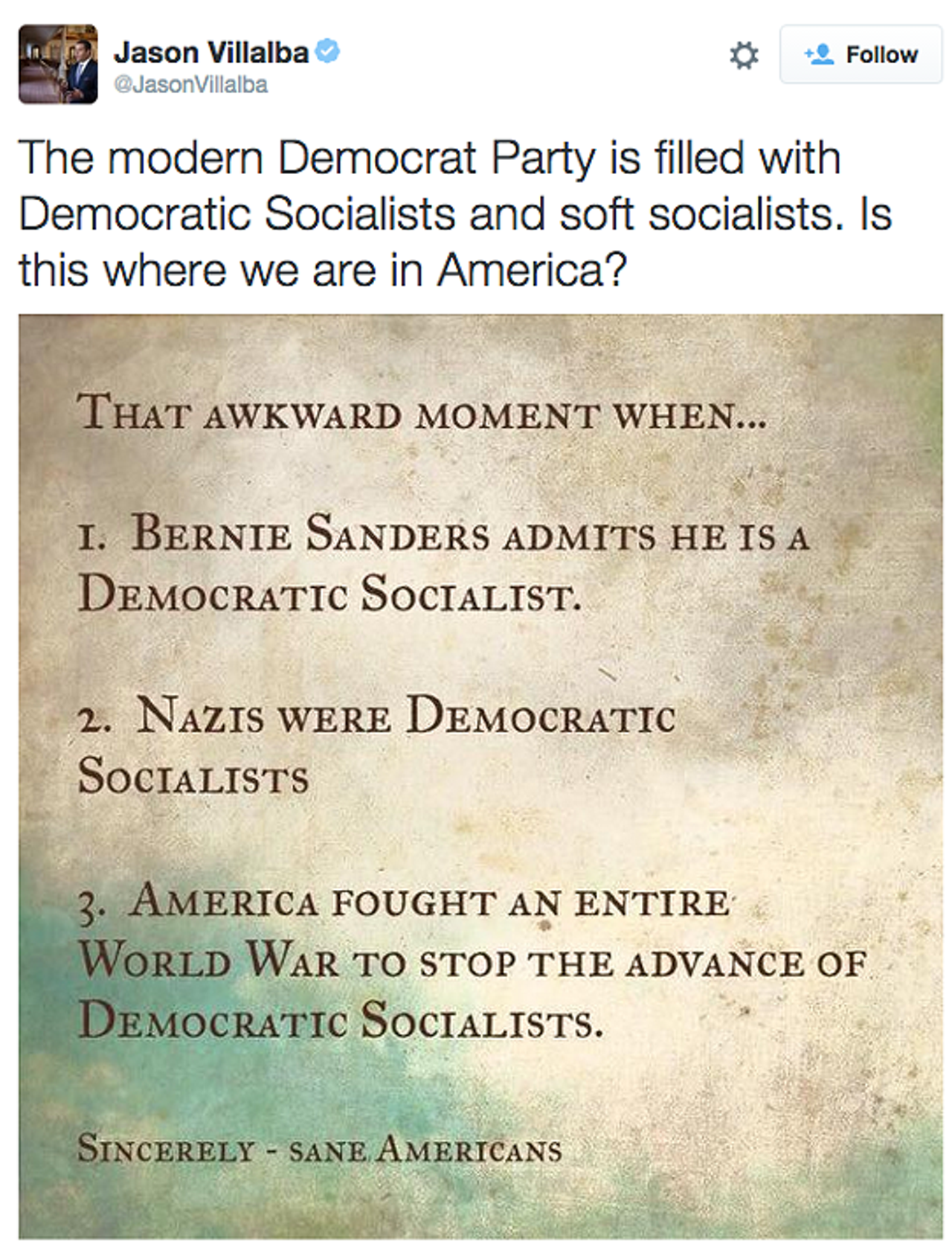 &#147;The modern Democrat Party is filled with Democratic Socialists and soft socialists. Is this where we are in America?&#148; -- State Rep. Jason Villalba, R-Dallas, in a tweet comparing Sen. Bernie Sanders to Nazis.