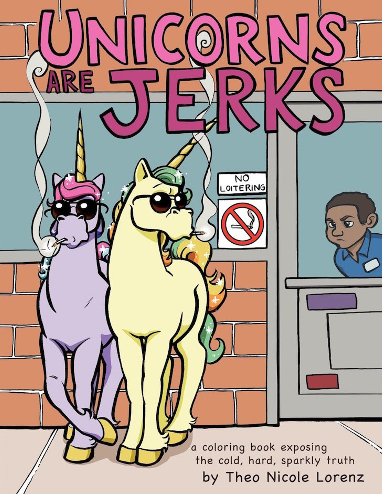  Unicorns Are Jerks: A coloring book exposing the cold, hard, sparkly truth
It's about time someone said it. 
Buy it at amazon.com 