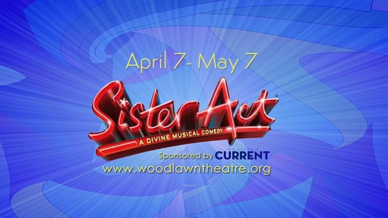 Sister Act
Fri., April 14, 7:30 p.m., Sat., April 15, 7:30 p.m. and Sun., April 16, 7:30 p.m. at Woodlawn Theatre