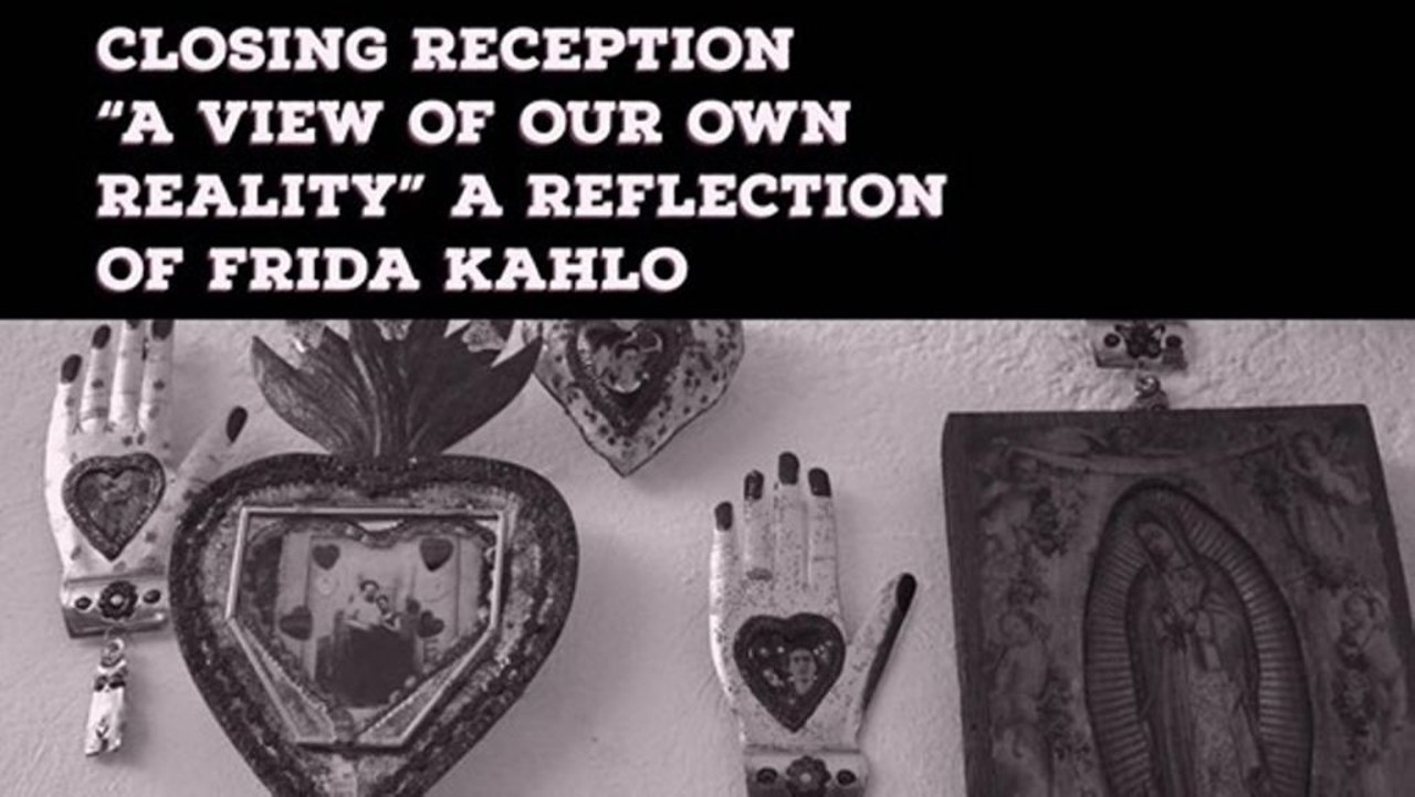  "A View of Our Own Reality:" A Reflection of Frida Kahlo 
Fri., Sept. 8, 7-10 p.m., Woodlawn Pointe, 702 Donaldson Ave.