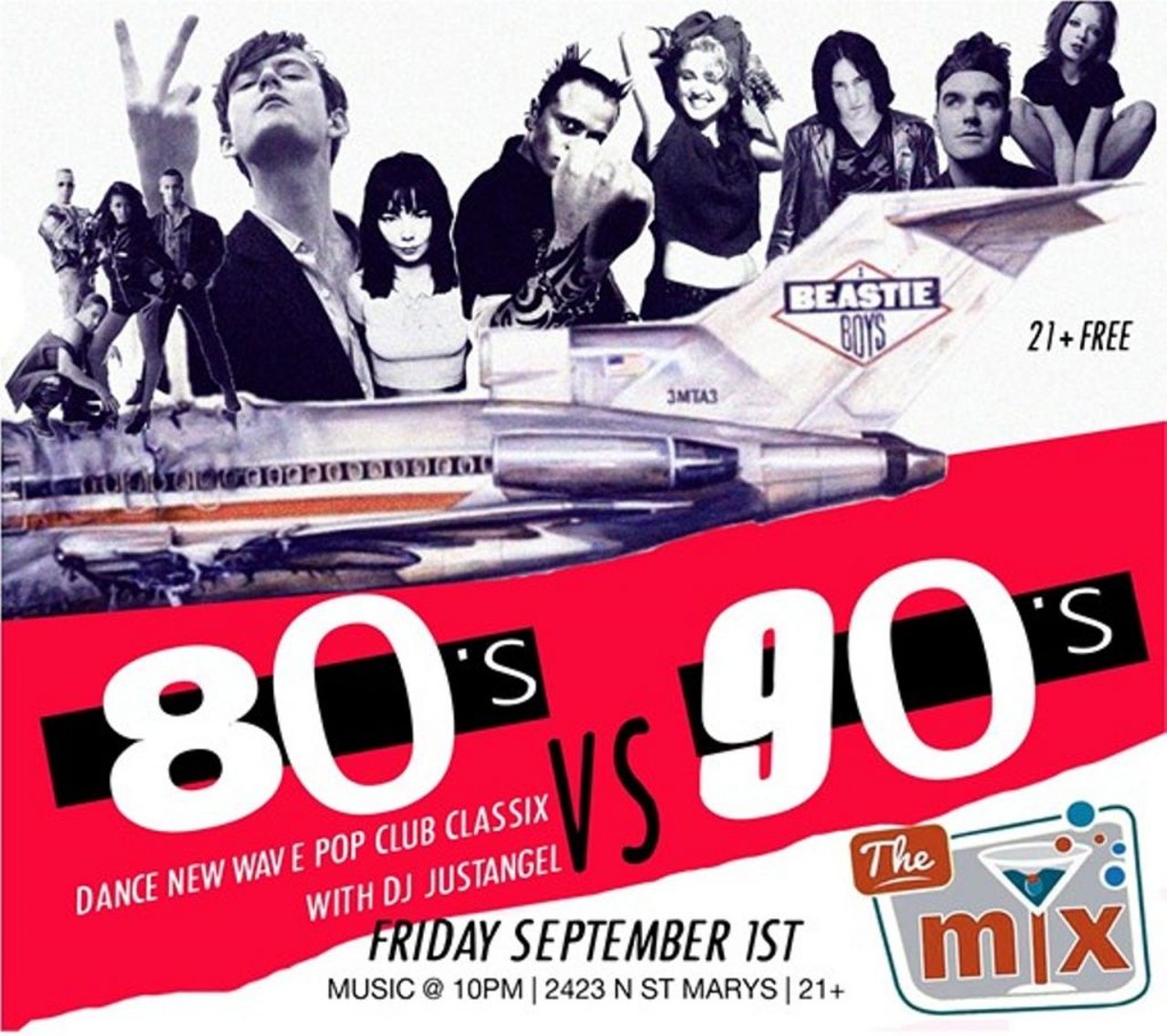  80s vs 90s Dance Party 
Fri., Sept. 1, 10 p.m.-2 a.m., The Mix, Fri., Sept. 1, 10 p.m.-2 a.m., 2423 N. St. Mary's
