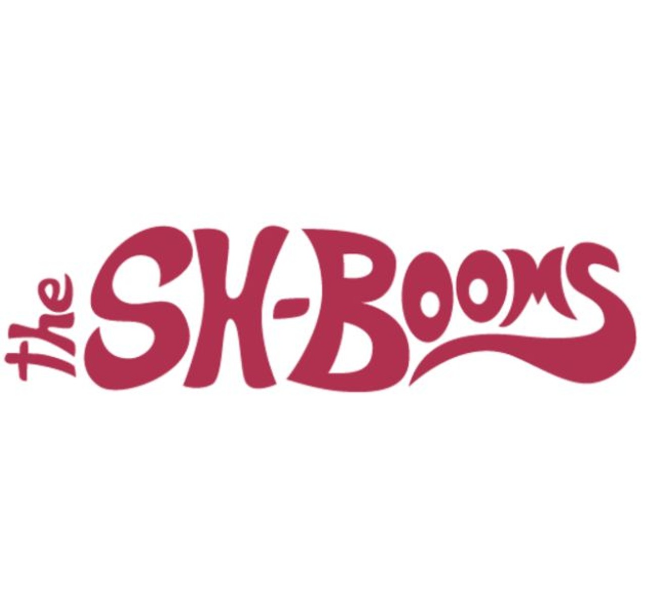 The Sh-Booms 
Fri., June 16, 8 p.m. $10.