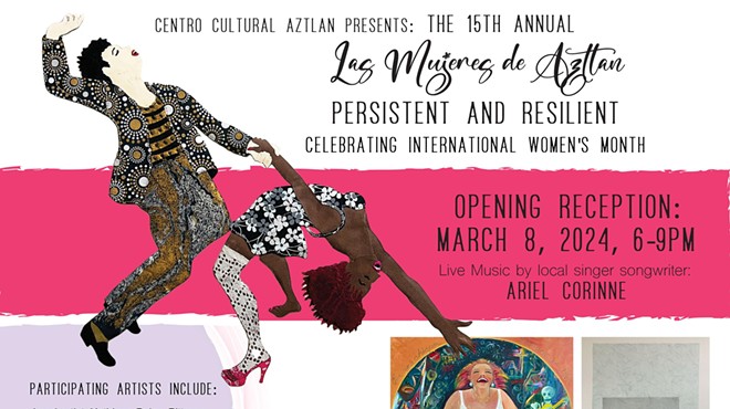 15th Annual Las Mujeres de Aztlan: Persistent and Resilient