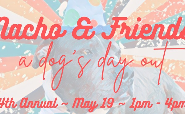 4th Annual Nacho & Friends A Dog's Day Out