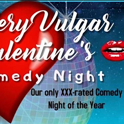 A Very Vulgar Valentine's