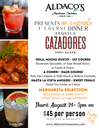 Aldaco's Summer Tequila Dinner with Cazadores