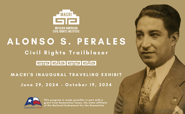 Alonso S. Perales: Civil Rights Trailblazer Traveling Exhibit