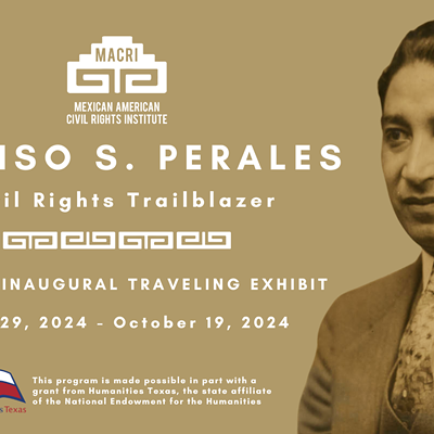 Alonso S. Perales: Civil Rights Trailblazer Traveling Exhibit
