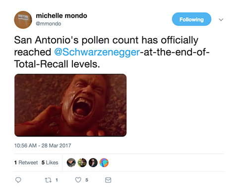Annoyingly relatable tweets if you've ever suffered through allergy season in San Antonio
