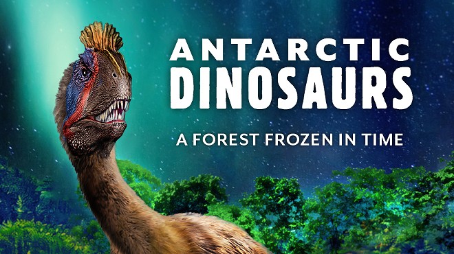 "Antarctic Dinosaurs" at the Witte Museum
