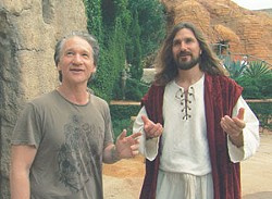 Bill Maher interviews a theme-park Jesus in Religulous.