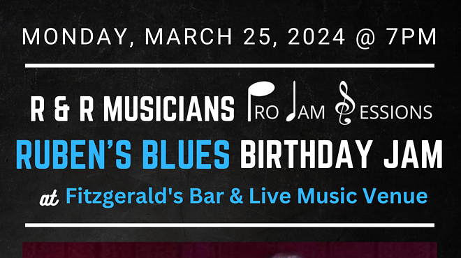 Blue Monday's R &R Musicians Pro Jam Sessions: Ruben's Birthday Show Edition