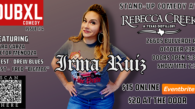 BMP Presents DUBXL Comedy Issue #4 - Irma Ruiz and Friends at Rebecca Creek