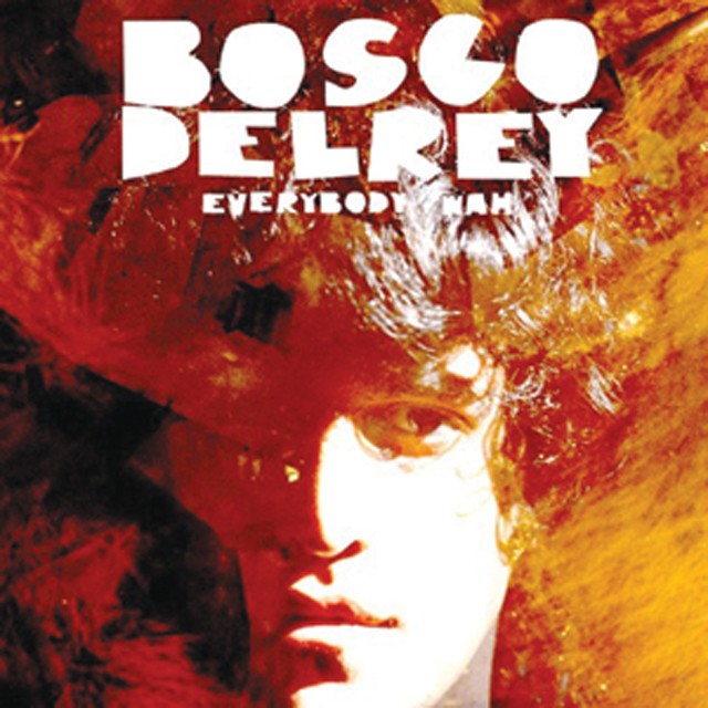Bosco Delrey: Everybody Wah