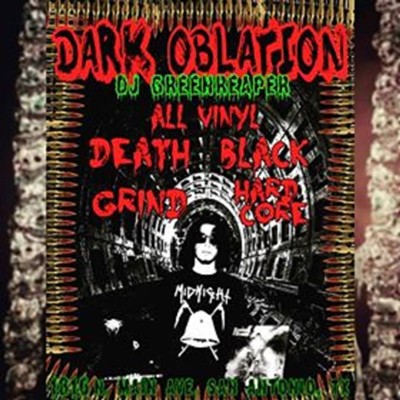 Dark Oblation with DJ Green Reaper