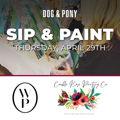 Dog & Pony Grill Paint & Sip Event