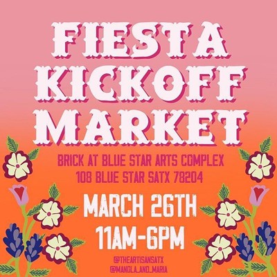 Fiesta Kickoff Market- March 26th, 11am-6pm