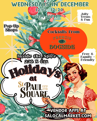 Holidays at St. Paul Square - Dec 13 & 20