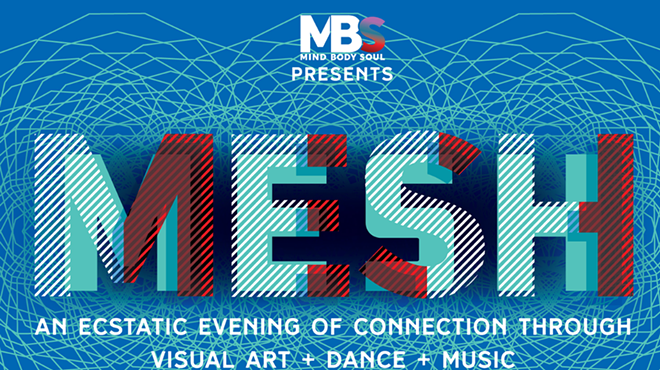 MESH: An Ecstatic Evening of Community through Dance, Music and Art