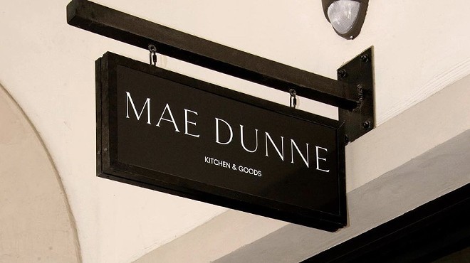 Mae Dunne has opened in nearby Leon Springs.