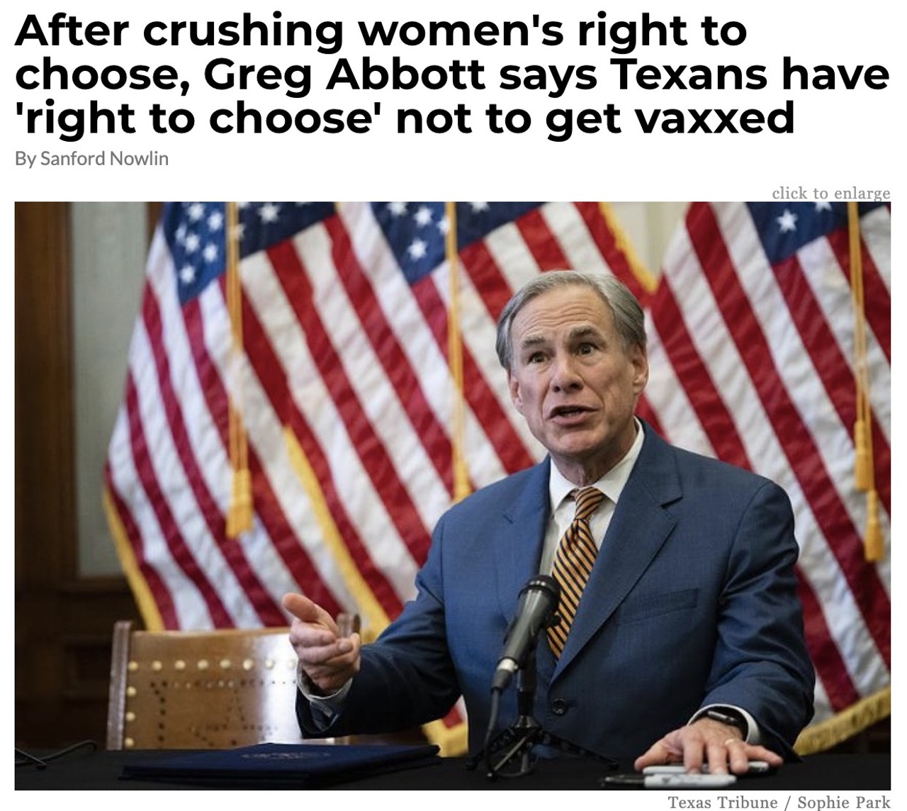12. After crushing women's right to choose, Greg Abbott says Texans have 'right to choose' not to get vaxxed 