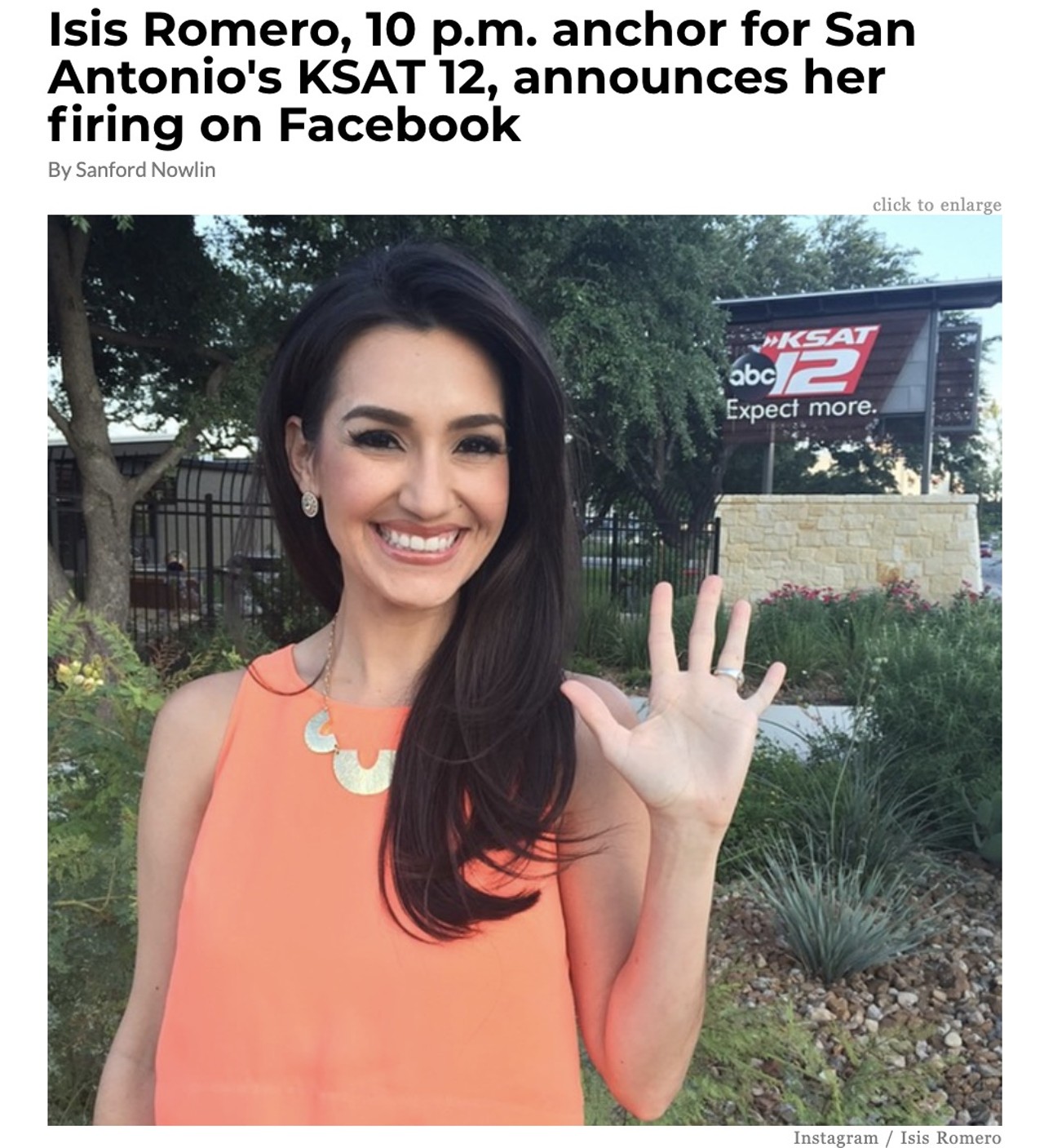 1. Isis Romero, 10 p.m. anchor for San Antonio's KSAT 12, announces her firing on Facebook 