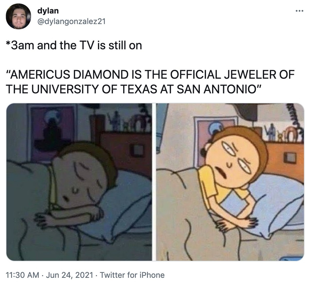 You have fallen asleep on the couch only to be awakened by an Americus Diamond commercial.   Photo via Twitter / dylangonzalez21