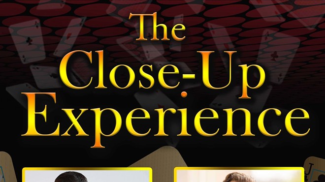 The Close-Up Experience