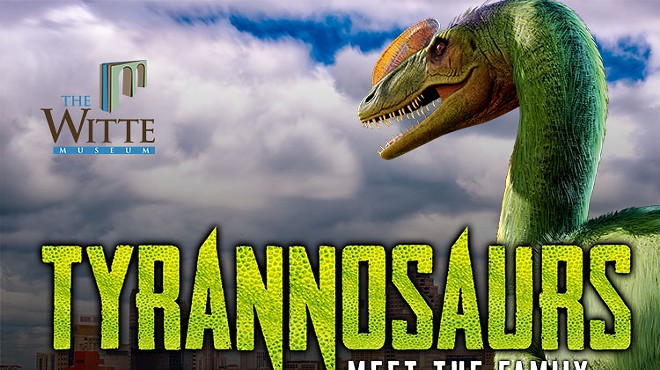 Tyrannosaurs: Meet the Family at the Witte Museum