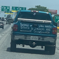Truck Calling Out San Antonians' Lockdown-Induced Bad Driving Spotted on the South Side