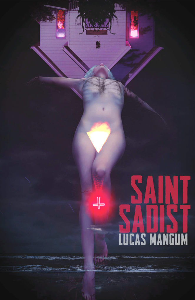 Saint Sadist Straps Readers in for a Nihilistic Descent into Hell