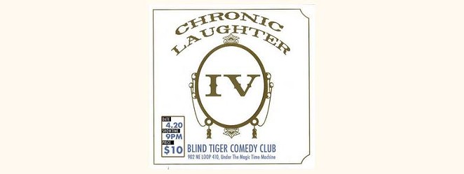 Local Comics Celebrate 4/20 with 'Chronic Laughter' Comedy Showcase
