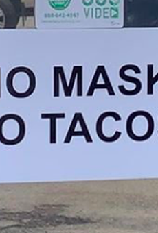 San Antonio Taqueria Serves Straight-Up Warning: 'No Mask, No Tacos'