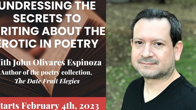 Undressing the Secrets to Writing About the Erotic in Poetry with John Olivares Espinoza